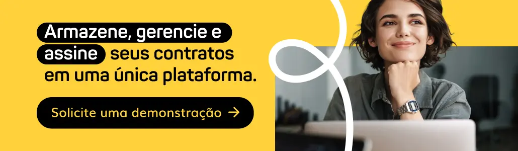 Banner CTA com redirecionamento para página de solicitação de demonstração da Assinei. Descrição da imagem: mulher branca sorri. À sua frente, um notebook. Texto da imagem: Armazene, gerencie e assine seus contratos em uma única plataforma. Solicite uma demonstração.