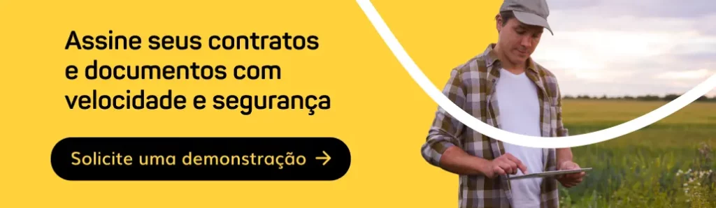 Banner CTA com redirecionamento para página de solicitação de demonstração da Assinei. Descrição da imagem: homem branco utiliza tablet no campo. Texto da imagem: Assine seus contratos e documentos com velocidade e segurança. Solicite uma demonstração.