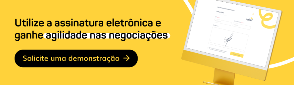 Banner CTA com redirecionamento para página de solicitação de demonstração da Assinei. Descrição da imagem: monitor de computador com a tela de assinatura da plataforma Assinei na tela. Texto da imagem: Utilize a assinatura eletrônica e ganhe agilidade nas negociações. Solicite uma demonstração.